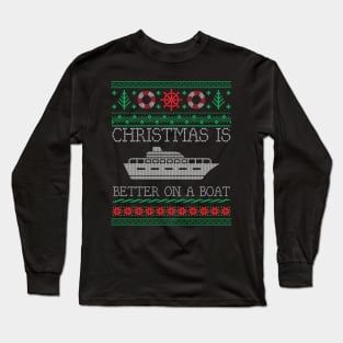 Boating Christmas Is Better On Pontoon Boat Ugly Christmas Sweater Long Sleeve T-Shirt